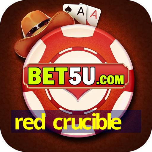 red crucible